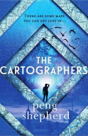 book cover of The Cartographers by Peng Shepherd