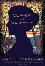book cover of Clara and Mr. Tiffany by Susan Vreeland