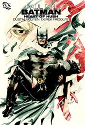 book cover of Batman: Heart of Hush by Paul Dini