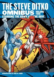 book cover of The Steve Ditko Omnibus, Volume Two: Starring the Hawk and the Dove by Steve Ditko