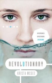 book cover of Revolutionary by Krista McGee