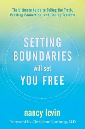 book cover of Setting Boundaries Will Set You Free by Nancy Levin