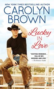 book cover of Lucky in Love by Carolyn Brown