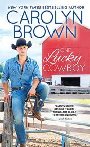 book cover of One Lucky Cowboy by Carolyn Brown