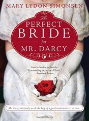 book cover of The Perfect Bride for Mr. Darcy by Mary Simonsen