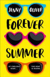 book cover of Forever Summer: a Chelsea High Novel (Chelsea High Series, Book 2) by Jenny Oliver