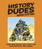 book cover of Ancient Egyptians (History Dudes) by Laura Buller
