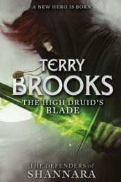 book cover of The High Druid's Blade by Terry Brooks