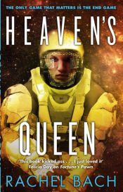 book cover of Heaven's Queen by Rachel Bach