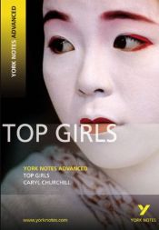 book cover of York Notes Top Girls (York Notes Advanced) by Caryll Churchill