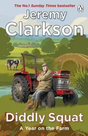book cover of Diddly Squat by Jeremy Clarkson
