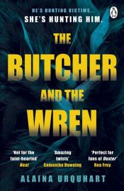 book cover of The Butcher and the Wren by Alaina Urquhart