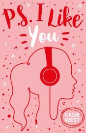 book cover of PS I Like You by Kasie West