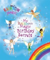 book cover of My Rainbow Magic Secret Birthday Book by Daisy Meadows