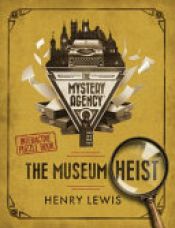 book cover of The Museum Heist by Henry Lewis