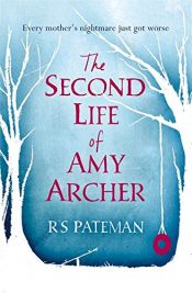 book cover of The Second Life of Amy Archer by unknown author