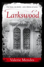 book cover of Larkswood by Valerie Mendes
