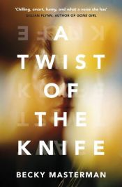 book cover of A Twist of the Knife by Becky Masterman