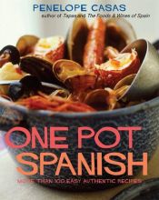 book cover of One Pot Spanish: More Than 80 Easy, Authentic Recipes by Penelope Casas