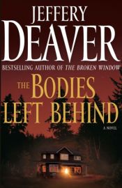 book cover of The Bodies Left Behind by Джефри Дивър