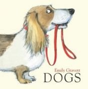 book cover of Dogs by Emily Gravett