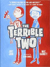 book cover of The Terrible Two by Jory John|Mac Barnett