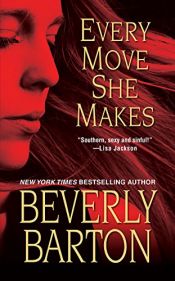 book cover of Every Move She Makes (Zebra Romantic Suspense) by Beverly Barton