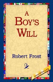 book cover of A Boy's Will by Роберт Фрост