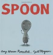 book cover of Spoon by Amy Krouse Rosenthal