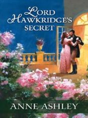 book cover of Lord Hawkridge's Secret by Anne Ashley