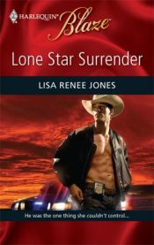 book cover of Lone Star Surrender (Harlequin Blaze) by Lisa Renee Jones