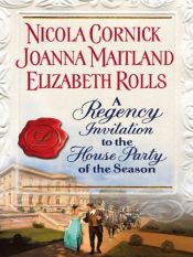 book cover of A Regency Invitation: The Fortune HunterAn Uncommon AbigailThe Prodigal Bride by Elizabeth Rolls|Joanna Maitland|Nicola Cornick