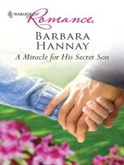 book cover of A Miracle for His Secret Son by Barbara Hannay