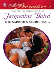 book cover of The Sabbides Secret Baby by Jacqueline Baird