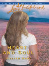 book cover of Heart and Soul by Jillian Hart