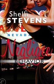 book cover of Negligee Behavior by Shelli Stevens