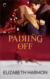 book cover of Pairing Off by Elizabeth Harmon