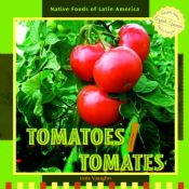 book cover of Tomatoes = Tomates by Ines Vaughn