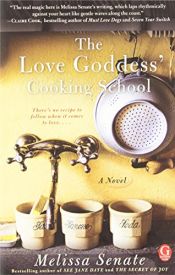 book cover of The Love Goddess' Cooking School by Melissa Senate