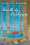 Death by Cashmere: A Seaside Knitters Mystery (Seaside Knitters Mysteries)