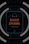 The radio drama handbook : audio drama in context and practice