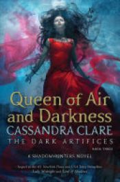 book cover of Queen of Air and Darkness by 카산드라 클레어