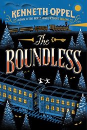 book cover of The Boundless by Kenneth Oppel