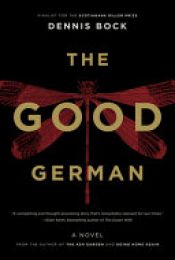 book cover of The Good German by Dennis Bock