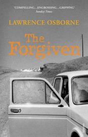 book cover of The Forgiven by Lawrence Osborne