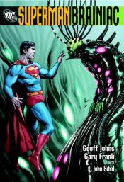 book cover of Superman Brainiac by Geoff Johns