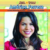 book cover of America Ferrera: Award-Winning Actress (Hispanic Headliners) by Zella Williams