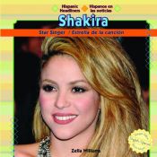 book cover of Shakira: Star Singer (Hispanic Headliners) by Zella Williams