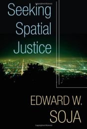 book cover of Seeking spatial justice by Edward W. Soja