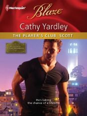 book cover of The Player's Club: Scott (Harlequin Blaze) by Cathy Yardley